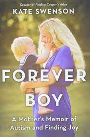 Autism book: Forever Boy.Best books for parents of high functioning autism