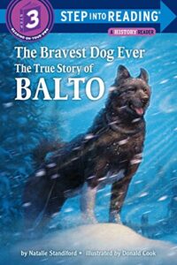 The Bravest Dog Ever by Natalie Standiford (Author), Donald Cook (Illustrator)