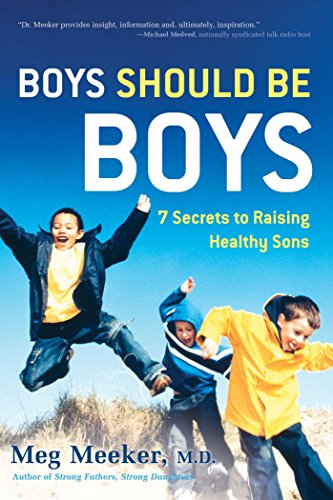 Image:Boys Should Be Boys. Parenting books for new moms for raising boys.