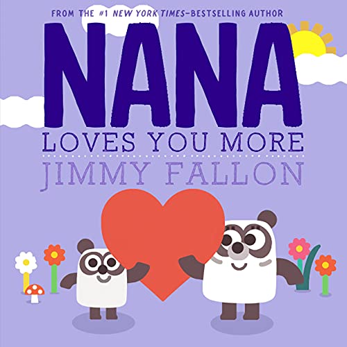 Image: Nana Loves You More by Jimmy Fallon 