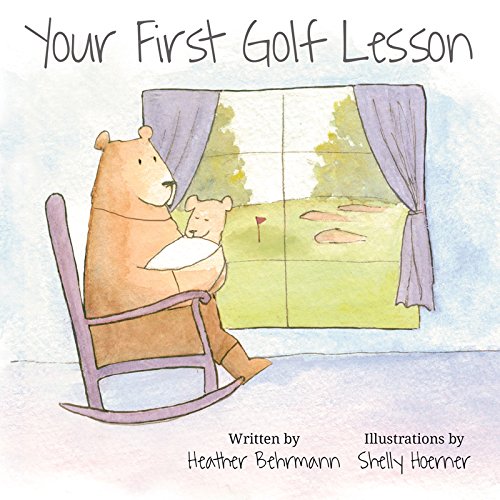 Image:Your First Golf Lesson. Best golf board book for kids