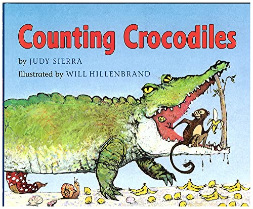 Image of Counting Crocodiles by Judy Sierra (Author), Will Hillenbrand (Illustrator)