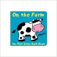 Animals On The Farm.bath books for children