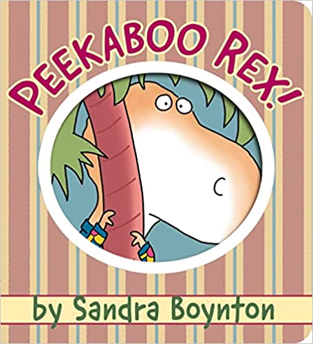 Peekaboo Rex by Sandra Boynton (Author, Illustrator)