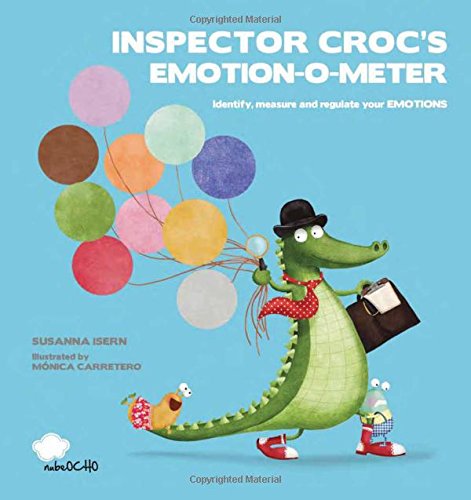 Image of Inspector Croc's Emotion-O-Meter by Susanna Isern (Author), Rebecca Packard Mónica Carretero (Illustrator)