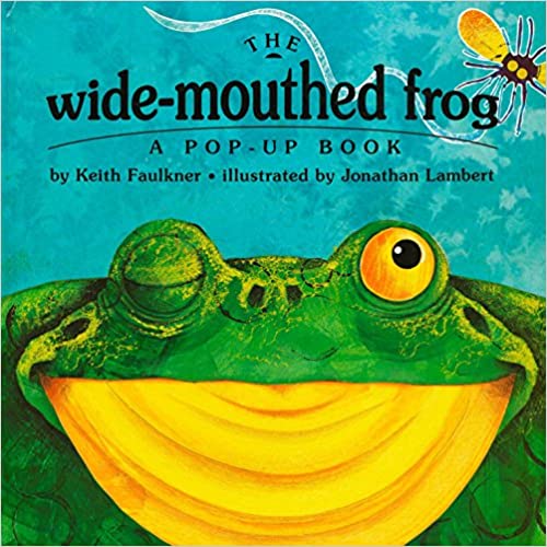 Image:The Wide-Mouthed Frog by Keith Faulkner (Author), Jonathan Lambert (Illustrator)