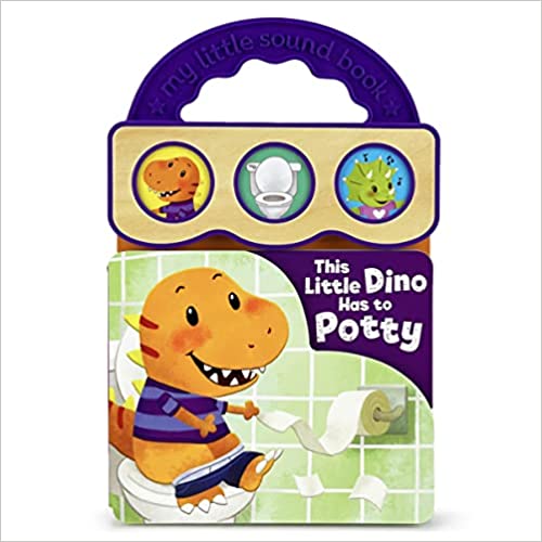 This Little Dino Has to Potty by Rory Martin (Author), Cottage Door Press (Editor), Chen (Illustrator), Yuyi (Illustrator)