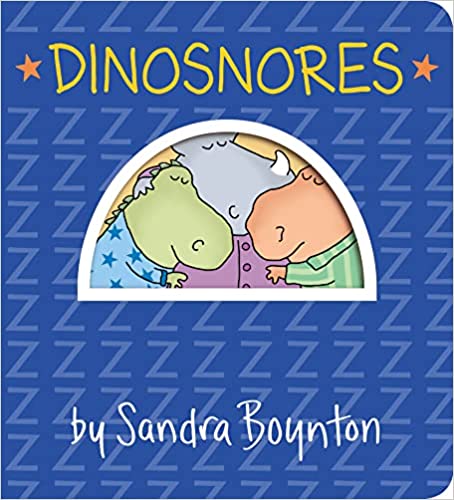 Dinosnores by Sandra Boynton (Author, Illustrator)