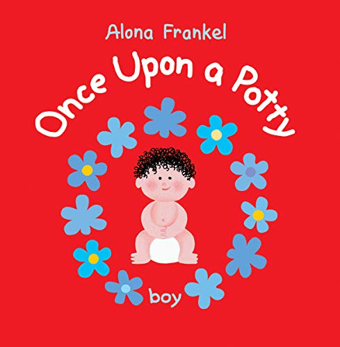 Once Upon a Potty by Alona Frankel (Author, Illustrator)
