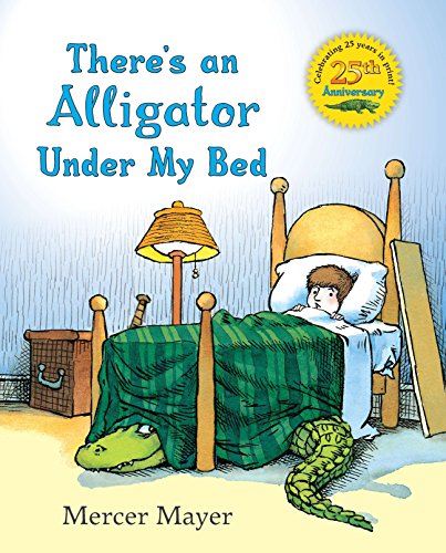 Image of There's an Alligator under My Bed by Mercer Mayer (Author)