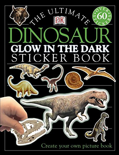 Dinosaur -- Glow in the Dark by DK (Author)