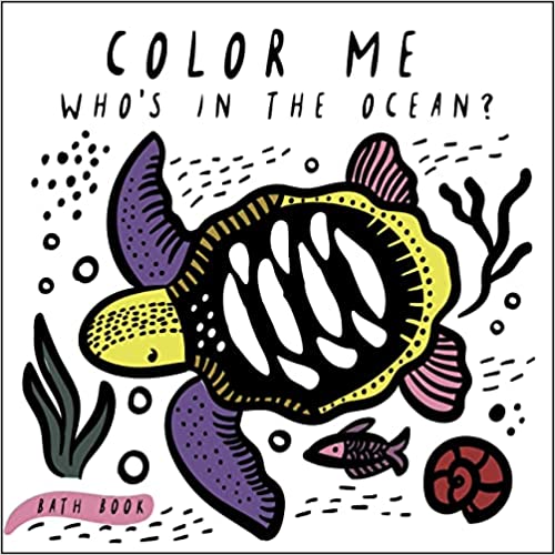 Color Me: Who's in the Ocean.bath books for kids