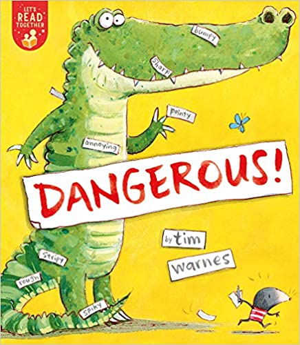 Image of Dangerous! by Tim Warnes (Author, Illustrator)