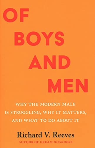 Parenting books for raising boy.Image of Of Boys and Men by Richard Reeves (Author).