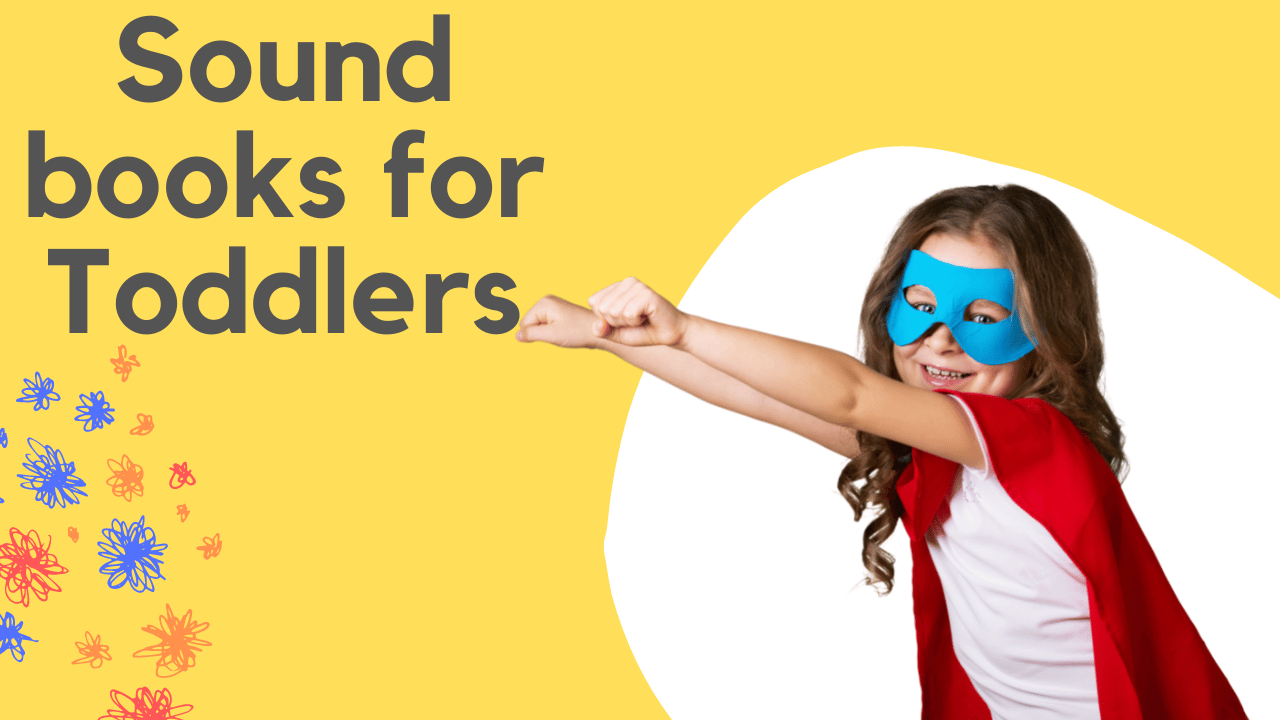 Sound books for Toddlers