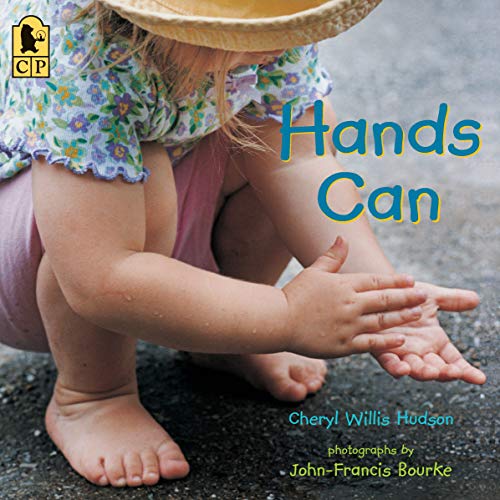 Hands Can by Cheryl Willis Hudson (Author), John-Francis Bourke (Photographer)