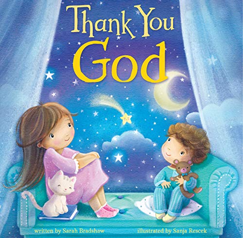  Thank You God by Sarah Bradshaw (Author), Rainstorm Publishing (Author),