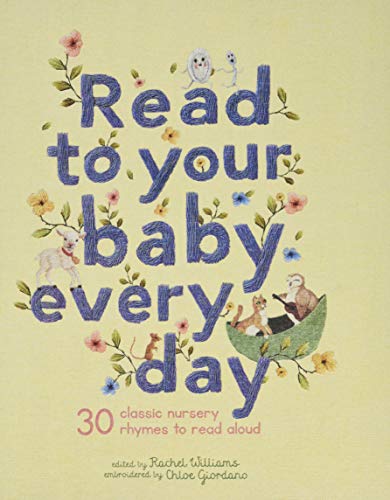 Read to Your Baby Every Day.Board books with rhymes for 1 year olds