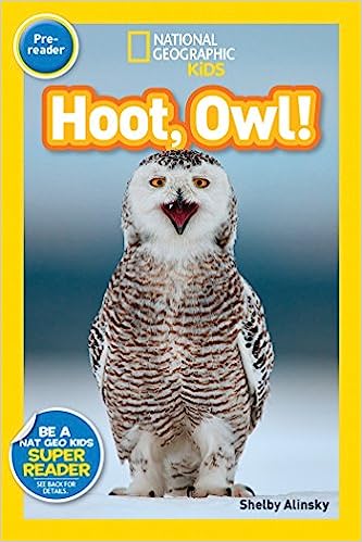 National Geographic Readers: Hoot, Owl by Shelby Alinsky (Author)
