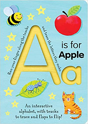 A is for Apple by Tiger Tales (Author), Georgie Birkett (Illustrator)