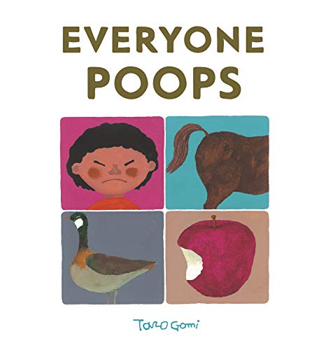 Everyone Poops by Taro Gomi (Author).Body books- Early learning books for 1 year olds