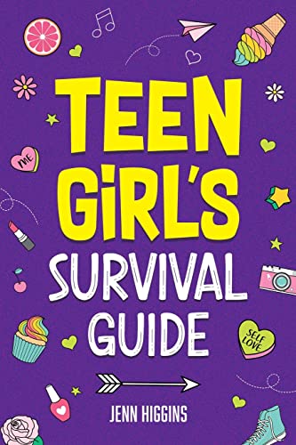  Teen Girl's Survival Guide by Jenn Higgins (Author)