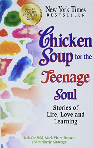 Chicken Soup for the Teenage Soul by Jack Canfield (Author), Mark Victor Hansen (Author), Kimberly Kirberger (Author)