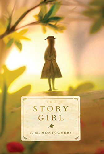 The Story Girl by L. M. Montgomery (Author)
