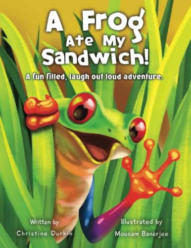 Image of book named A Frog Ate My Sandwich (Hilarious Story books for 5 year olds)