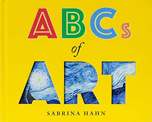  ABCs of Art (Early Learning Alphabet Book for Art)