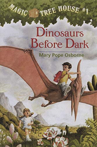Dinosaurs Before Dark - bestselling Adventure Books for 5-Year-Olds (chapter book)