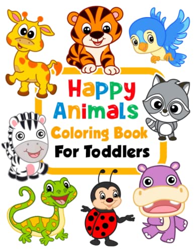 Happy Animals Coloring Book (Top Rated Animal drawing book -Coloring books for 5 year olds)
