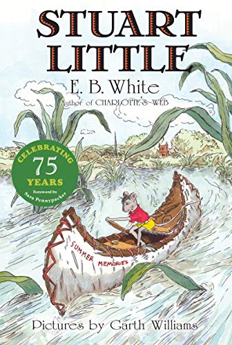 5. Stuart Little by E. B White (Author), Garth Williams (Illustrator)