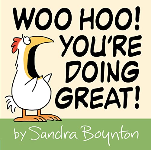 Woo Hoo! You're Doing Great! by Sandra Boynton (Author)