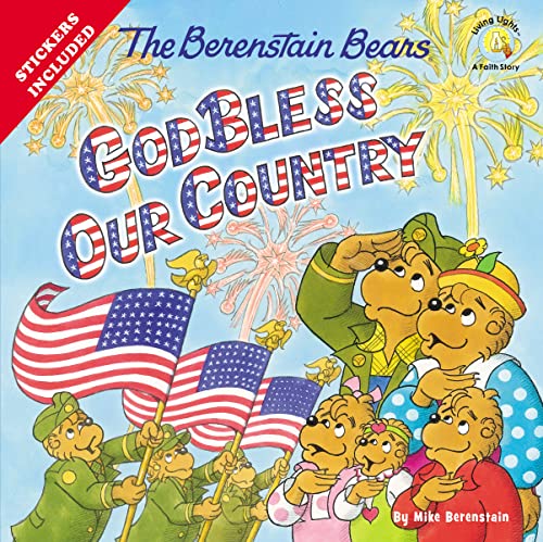 The Berenstain Bears God Bless Our Country.Sticker book- Chapter books 