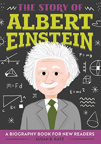 The Story of Albert Einstein by Susan B. Katz (Author).Biography chapter books for 5 year old boy