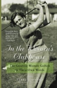 In the Women's Clubhouse (best stories Golf book for women)