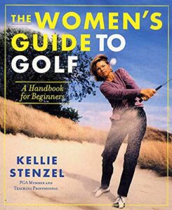 The Women's Guide to Golf (best beginner Golf book for women)