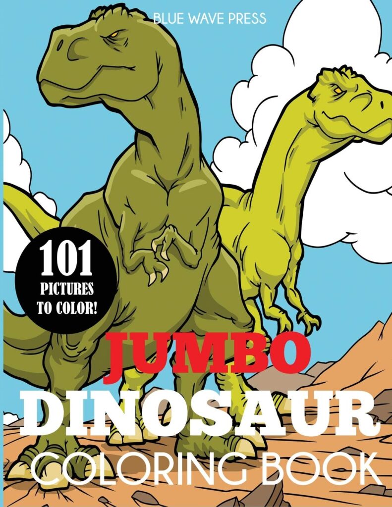  Jumbo Dinosaur Coloring Book by Blue Wave Press (Author)