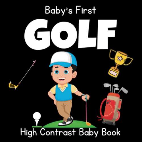 Baby's First Golf by Baby's First Golf Book (Author)