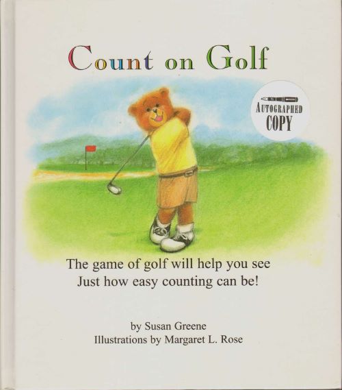 Count on Golf

by Susan Greene (Author), Margaret L Rose (Illustrator)