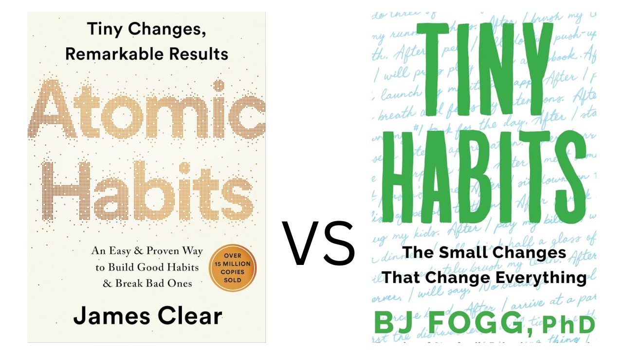 Atomic habits vs Tiny Habits